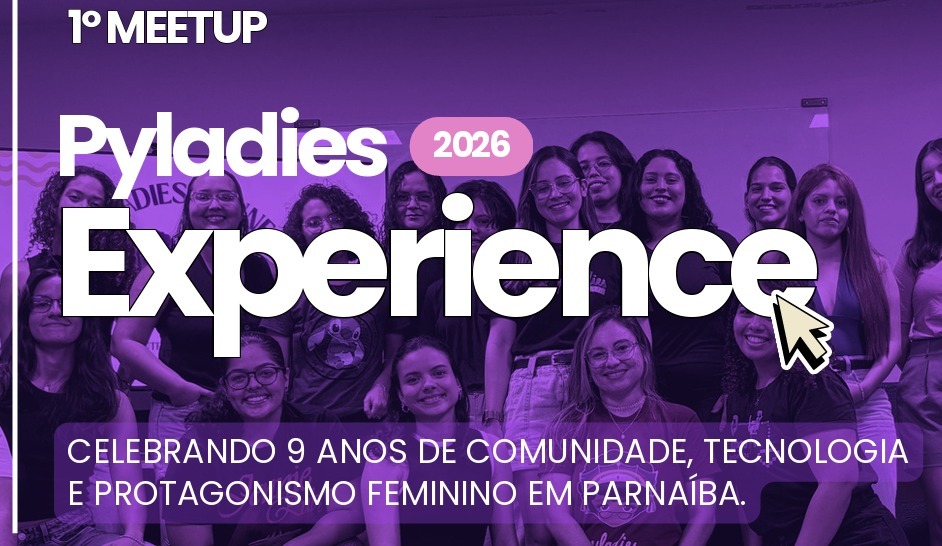 Integrantes e participantes da comunidade PyLadies Parnaíba reunidas